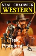 ebook: Trek, Pistolero! Western