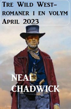 eBook: Tre Wild West-romaner i en volym April 2023