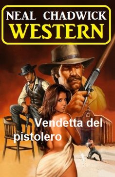eBook: Vendetta del pistolero:  western