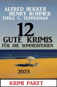 eBook: 12 Gute Krimis für die Sommerferien 2023