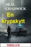 ebook: En krypskytt: Thriller