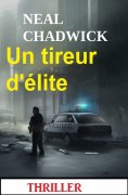 eBook: Un tireur d'élite : thriller