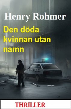 ebook: Den döda kvinnan utan namn: Thriller