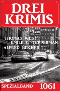 eBook: Drei Krimis Spezialband 1061