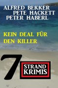 ebook: Kein Deal für den Killer: 7 Strandkrimis