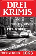 ebook: Drei Krimis Spezialband 1063