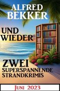 eBook: Und wieder zwei superspannende Strandkrimis Juni 2023