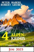 eBook: 4 Alpenkrimis Juni 2023