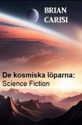 eBook: De kosmiska löparna: Science Fiction