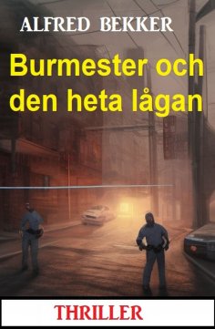 eBook: Burmester och den heta lågan: Thriller