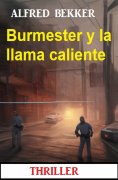 eBook: Burmester y la llama caliente : Thriller