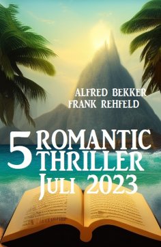 ebook: 5 Romantic Thriller Juli 2023