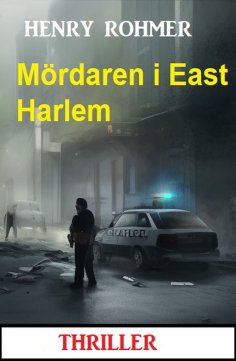 eBook: Mördaren i East Harlem: Thriller