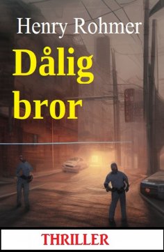 eBook: Dålig bror: Thriller