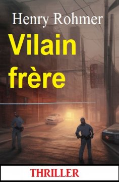 eBook: Vilain frère : Thriller