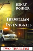 ebook: Trevellian Investigates: Two Thrillers