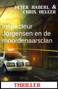 eBook: Inspecteur Jörgensen en de moordenaarsclan: Thriller