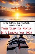 eBook: Three Detective Novels In A Package July 2023
