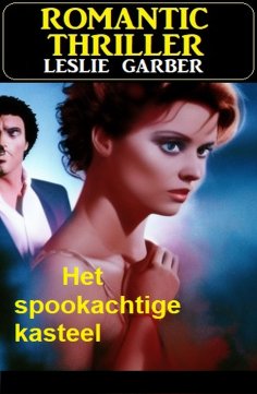 eBook: Het spookachtige kasteel: Romantic Thriller