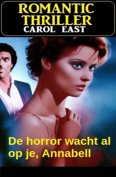 eBook: De horror wacht al op je, Annabell : Romantic Thriller