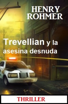 eBook: Trevellian y la asesina desnuda: Thriller