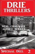 ebook: Drie Thrillers Speciaal Deel 2