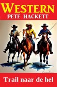 eBook: Trail naar de hel : Western