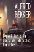 eBook: Trevellian e la posta del delitto: thriller