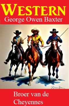 eBook: Broer van de Cheyennes: Western