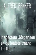 eBook: Inspecteur Jörgensen en de laatste traan: Thriller