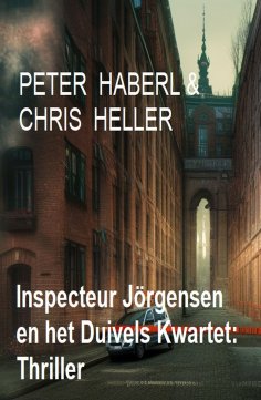 ebook: Inspecteur Jörgensen en het Duivels Kwartet: Thriller