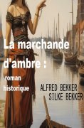 eBook: La marchande d'ambre : roman historique