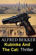 eBook: Kubinke And The Cat: Thriller