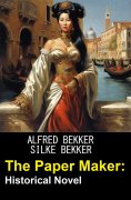 eBook: The Paper Maker: Historical Novel