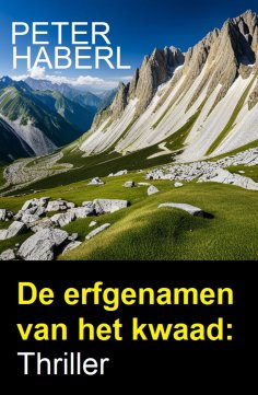 ebook: De erfgenamen van het kwaad: Thriller