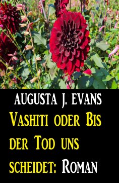 eBook: Vashiti oder Bis der Tod uns scheidet: Roman