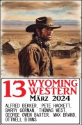 ebook: 13 Wyoming Western März 2024