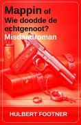 eBook: Mappin of Wie doodde de echtgenoot? Misdaadroman