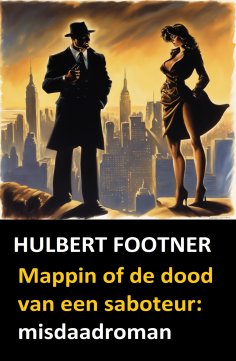 eBook: Mappin of de dood van een saboteur: misdaadroman
