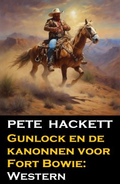 eBook: Gunlock en de kanonnen voor Fort Bowie: Western