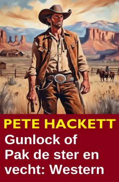 eBook: Gunlock of Pak de ster en vecht: Western