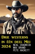 eBook: Drie westerns in één deel Mei 2024