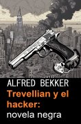 ebook: Trevellian y el hacker: novela negra