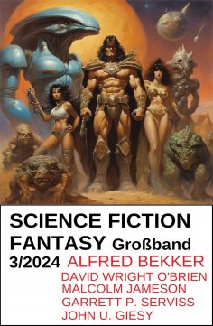 eBook: Science Fiction Fantasy Großband 3/2024