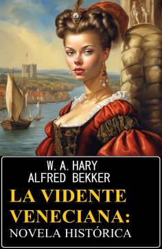 eBook: La vidente veneciana: novela histórica