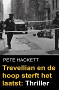 eBook: Trevellian en de hoop sterft het laatst: Thriller