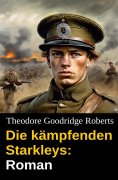 eBook: Die kämpfenden Starkleys: Roman