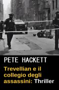 eBook: Trevellian e il collegio degli assassini : Thriller