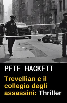 eBook: Trevellian e il collegio degli assassini : Thriller