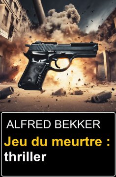 eBook: Jeu du meurtre : thriller